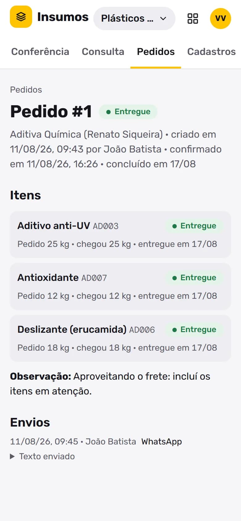 Insumos no celular: O pedido do envio à entrega, com quem fez cada passo.